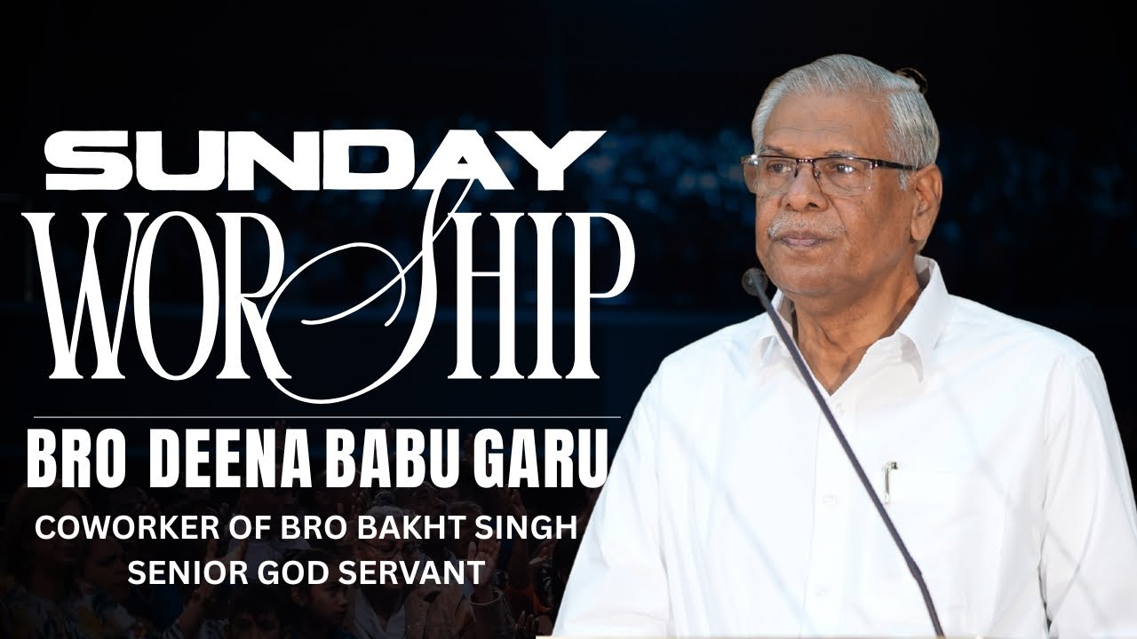 🔴SUNDAY WORSHIP SERVICE || BRO.DEENABABU || #hebron #horeb #live #eluru