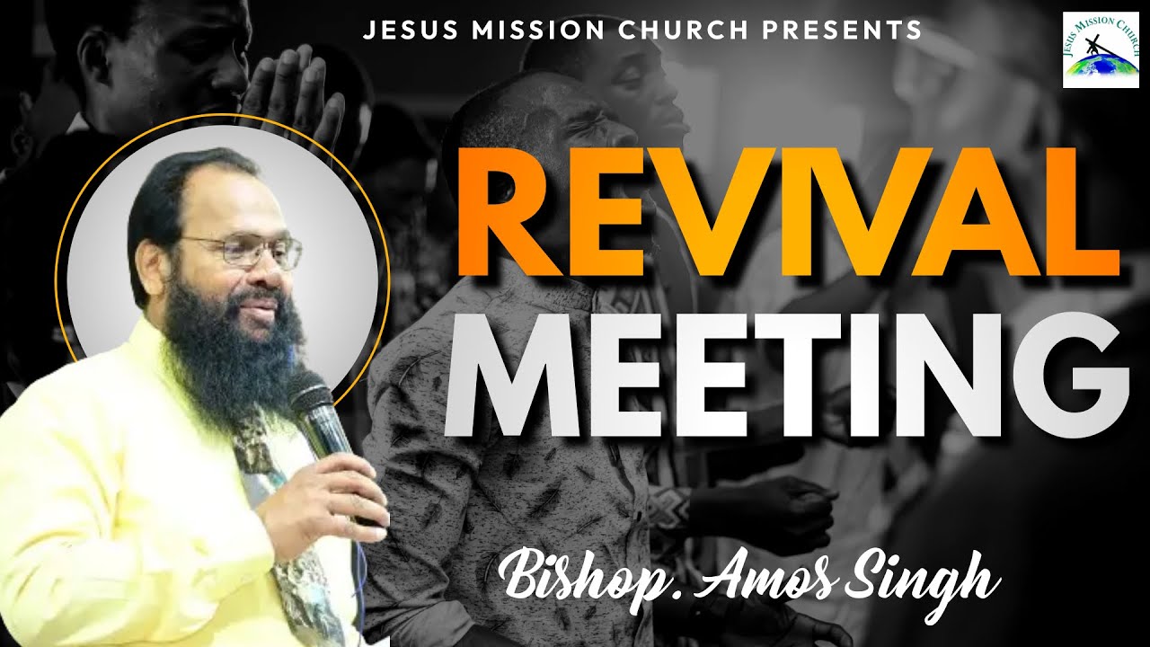 🔴 आत्मिक जागृति की सभा |REVIVAL MEETING | DAY-1 EVENING SESSION | BISHOP. AMOS SINGH
