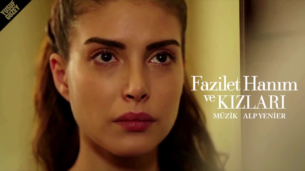 Fazilet Hanım ve Kızları - Hazan Hüzün V3