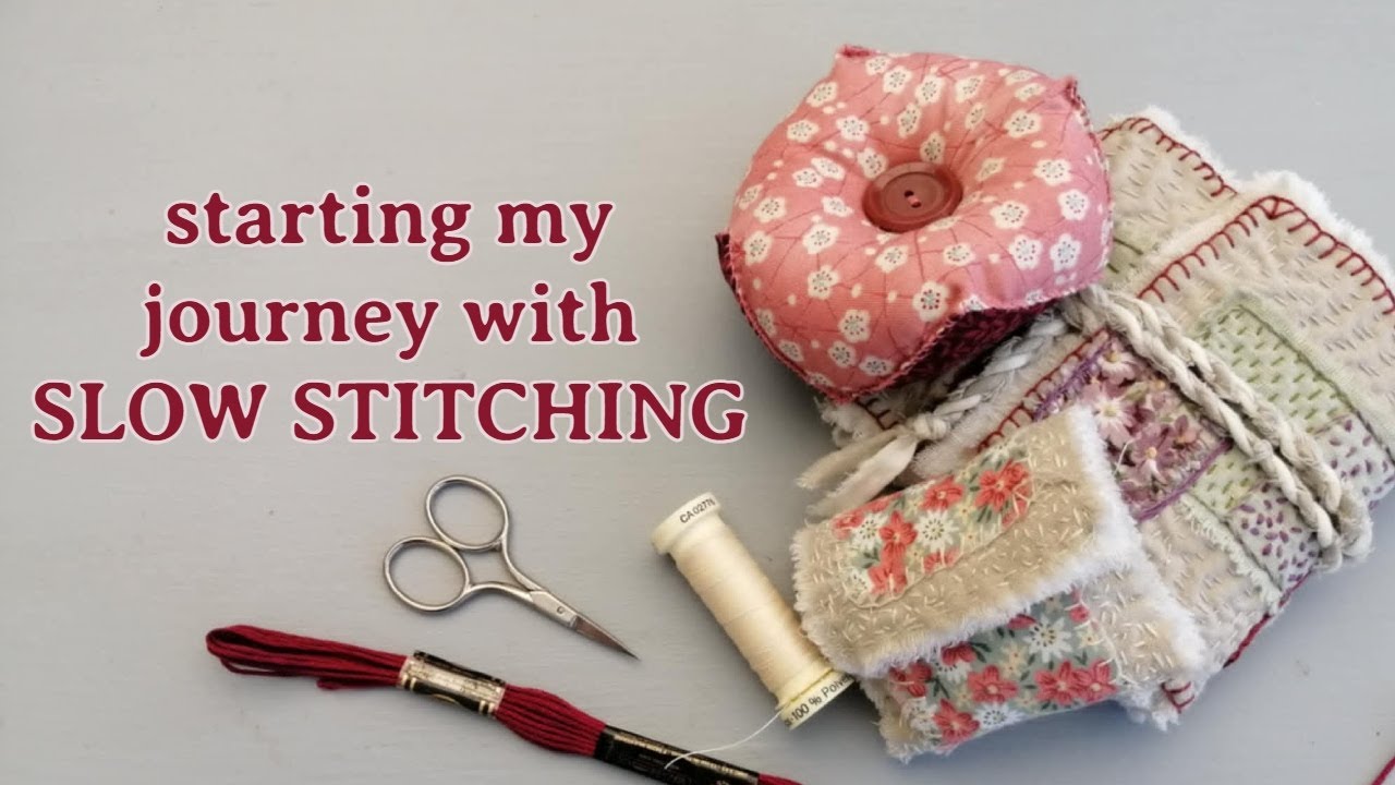 Slow Stitching - first projects in my newest hobby