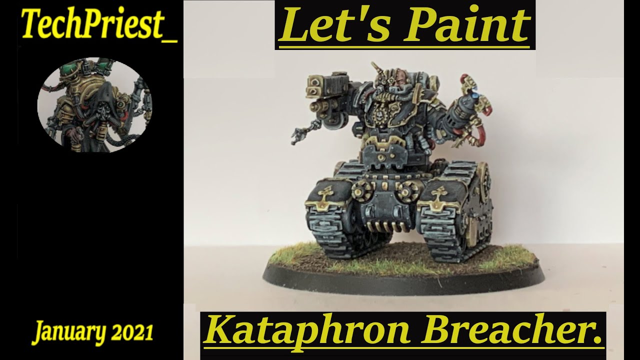 Let's Paint: Kataphron Breacher