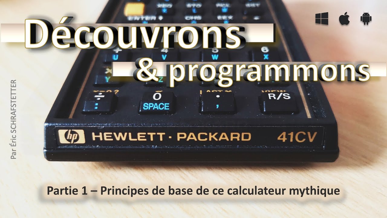 Découvrons et programmons : HP-41C/CV (Partie 1)