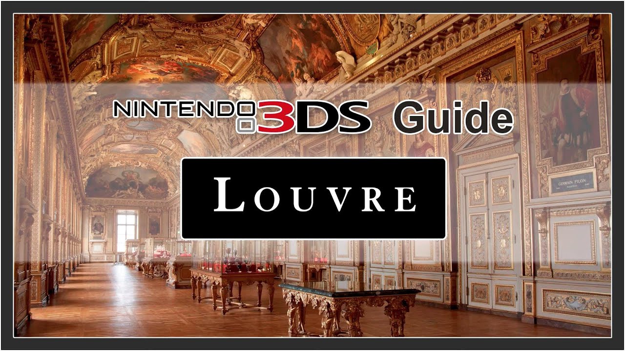 Free Exploration - Nintendo 3DS Guide: Louvre