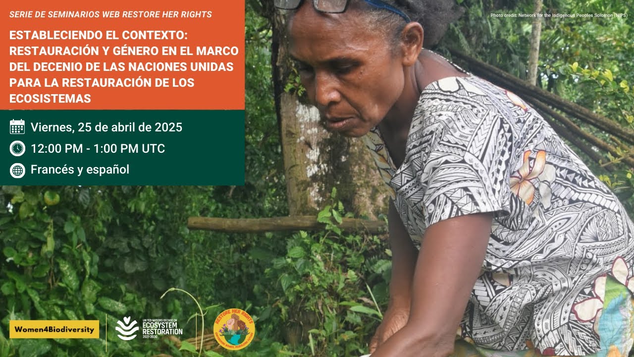 Restauración y género en el Decenio de las Naciones Unidas para la Restauración de los Ecosistemas