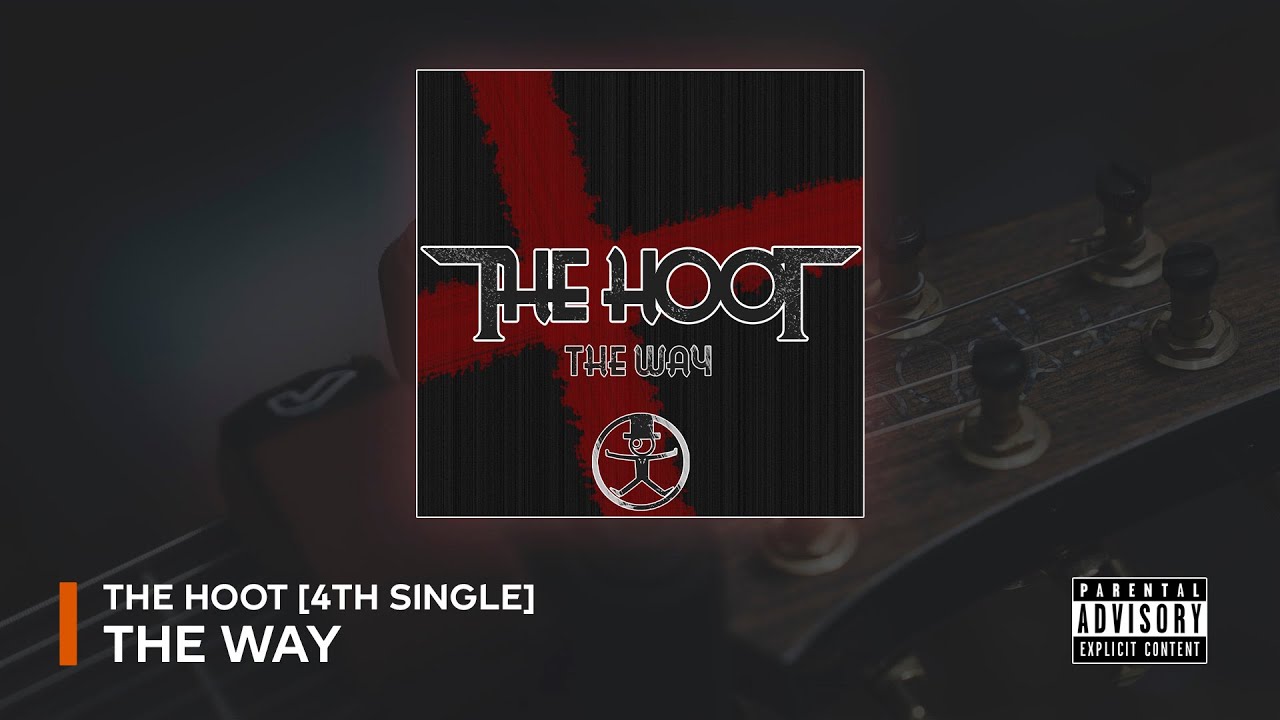 The HOOT - The Way (with Lyrics)
