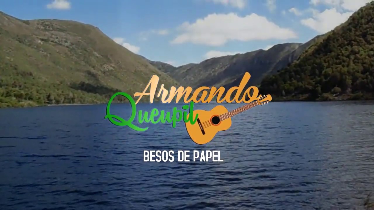 BESOS DE PAPEL - Armado Queupil