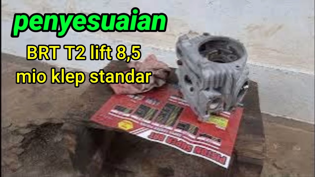 Pasang Brt T2 di head mio STD