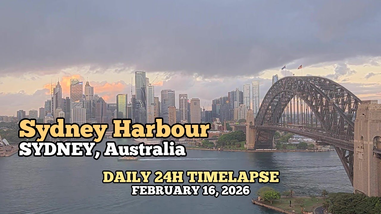 Sydney Harbour - Daily Timelapse: February 16, 2026 [Sydney, Australia]