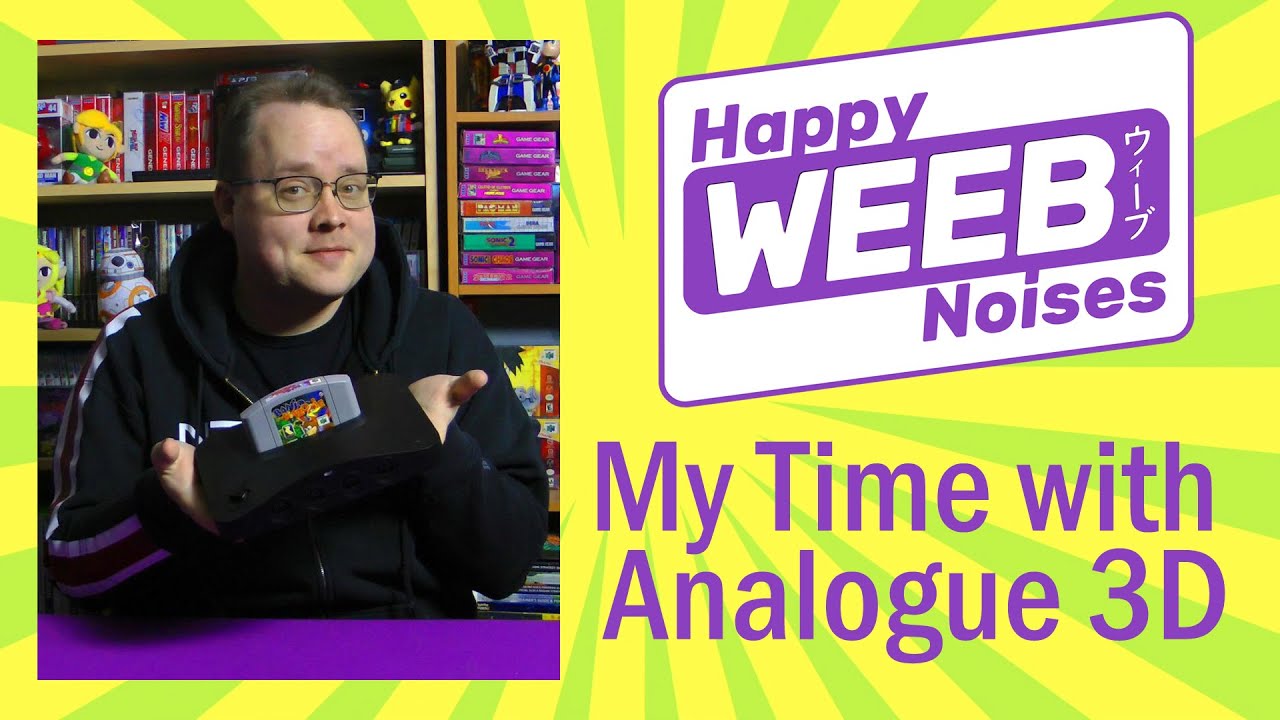 My Time with the Analogue 3D- Happy Weeb Noises