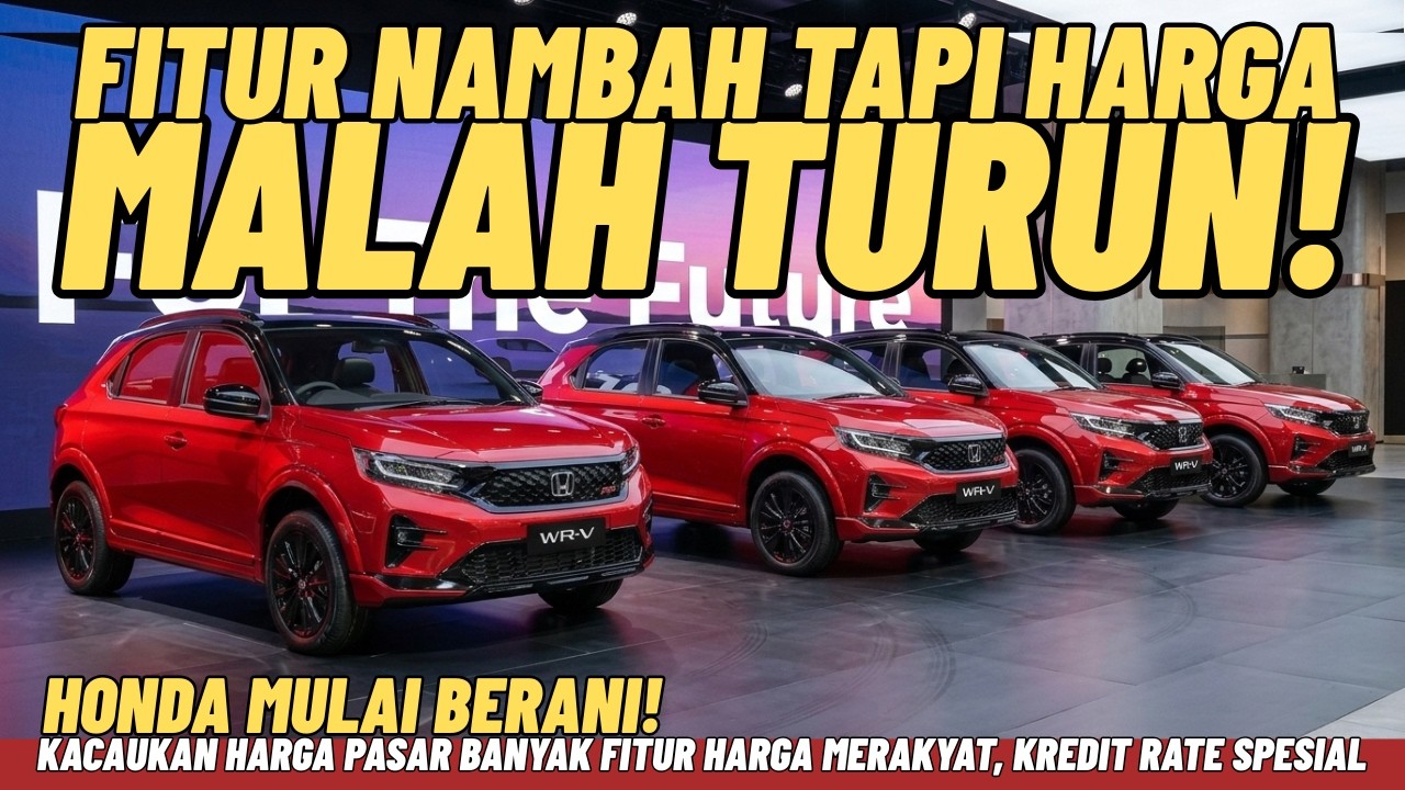 TURUN JAUH! HONDA MULAI BERANI KACAUKAN PASAR, MOBIL WR-V FITURNYA NAMBAH TAPI HARGANYA MERAKYAT!
