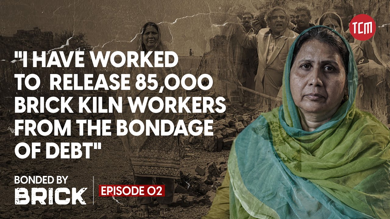 The Story of an Activist Who has Saved 85,000 Brick Kiln Workers | Bonded by Brick | Ep 02