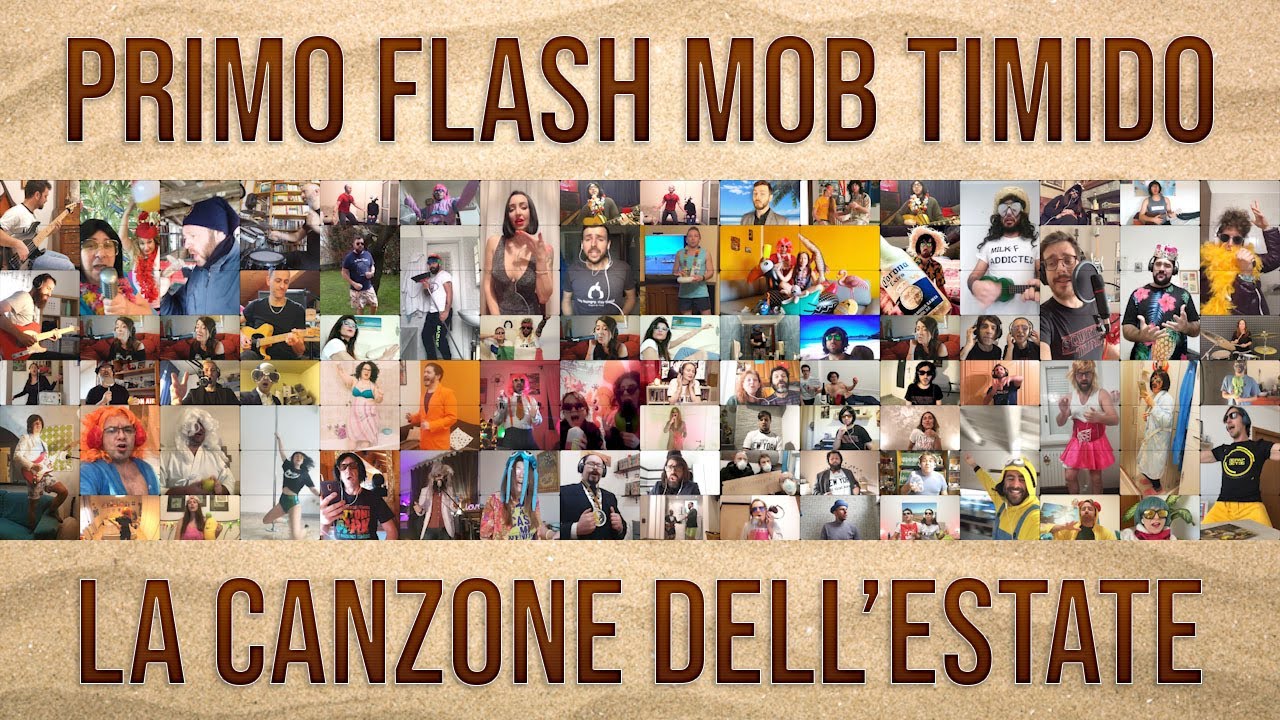 Primo Flash Mob Timido - La Canzone dell'Estate (Quarantena Edition)