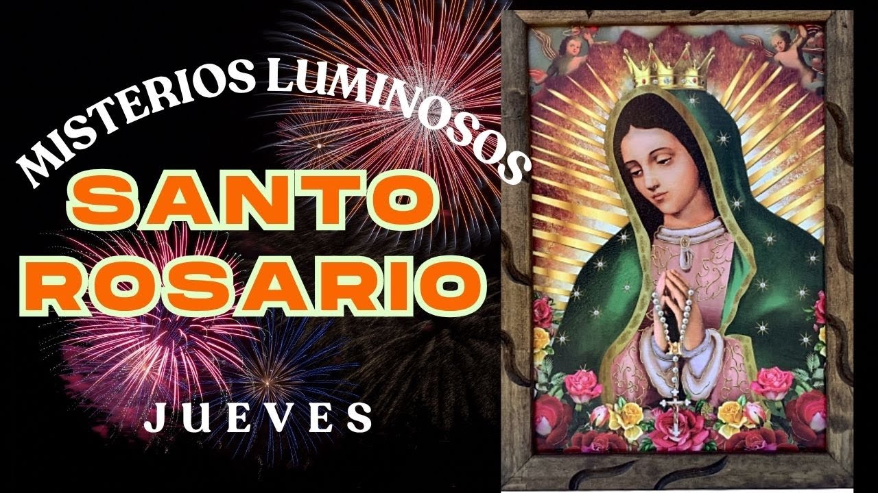 SANTOS MISTERIOS LUMINOSOS. JUEVES 22 DE ENERO.