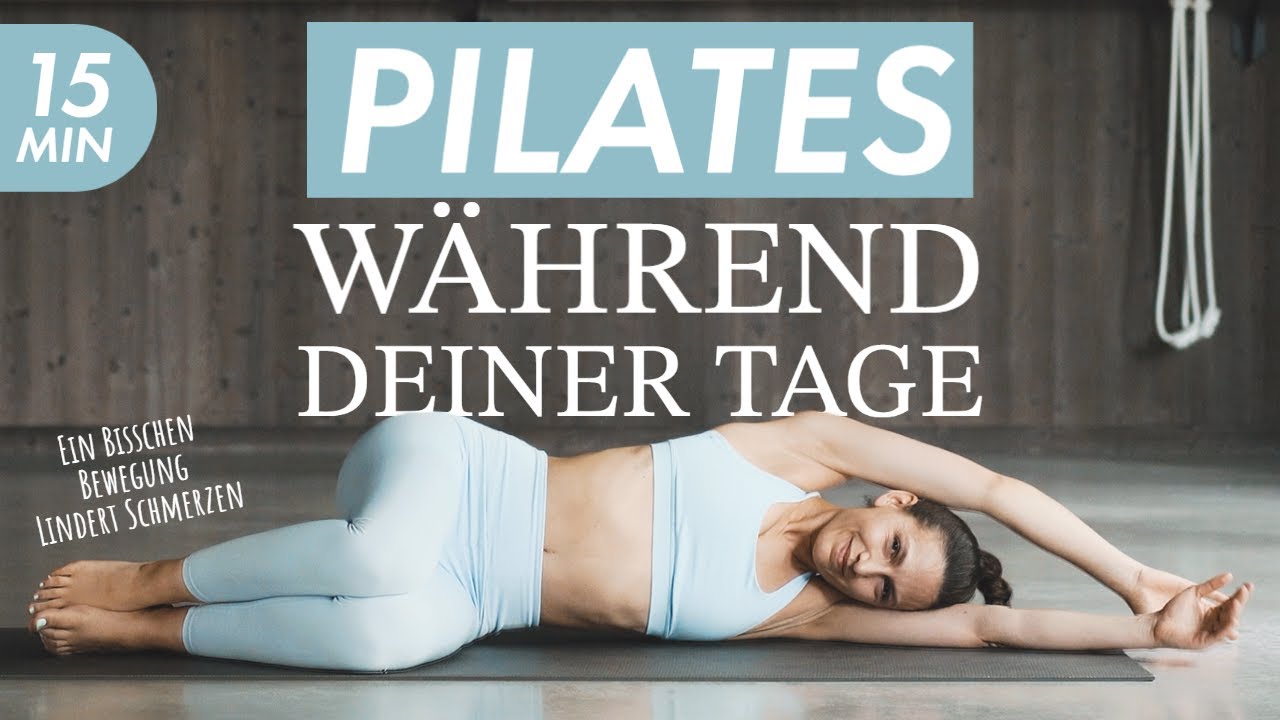 Pilates während deiner Tage 15 🧘📆 Die Bewegung wird dir gut tun