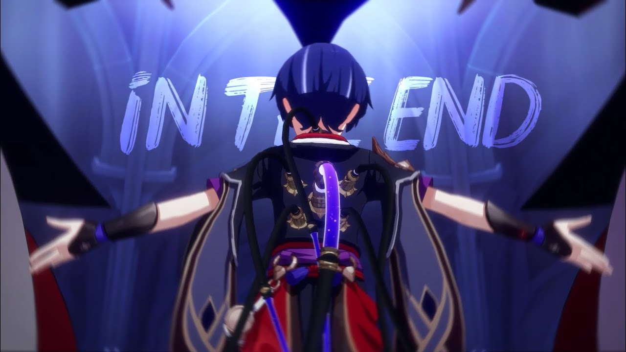 Genshin Impact「AMV」In The End ᴴᴰ