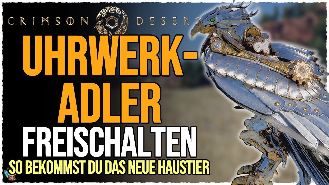 How to get the Clockwork Eagle as a pet | New pet Crimson Desert