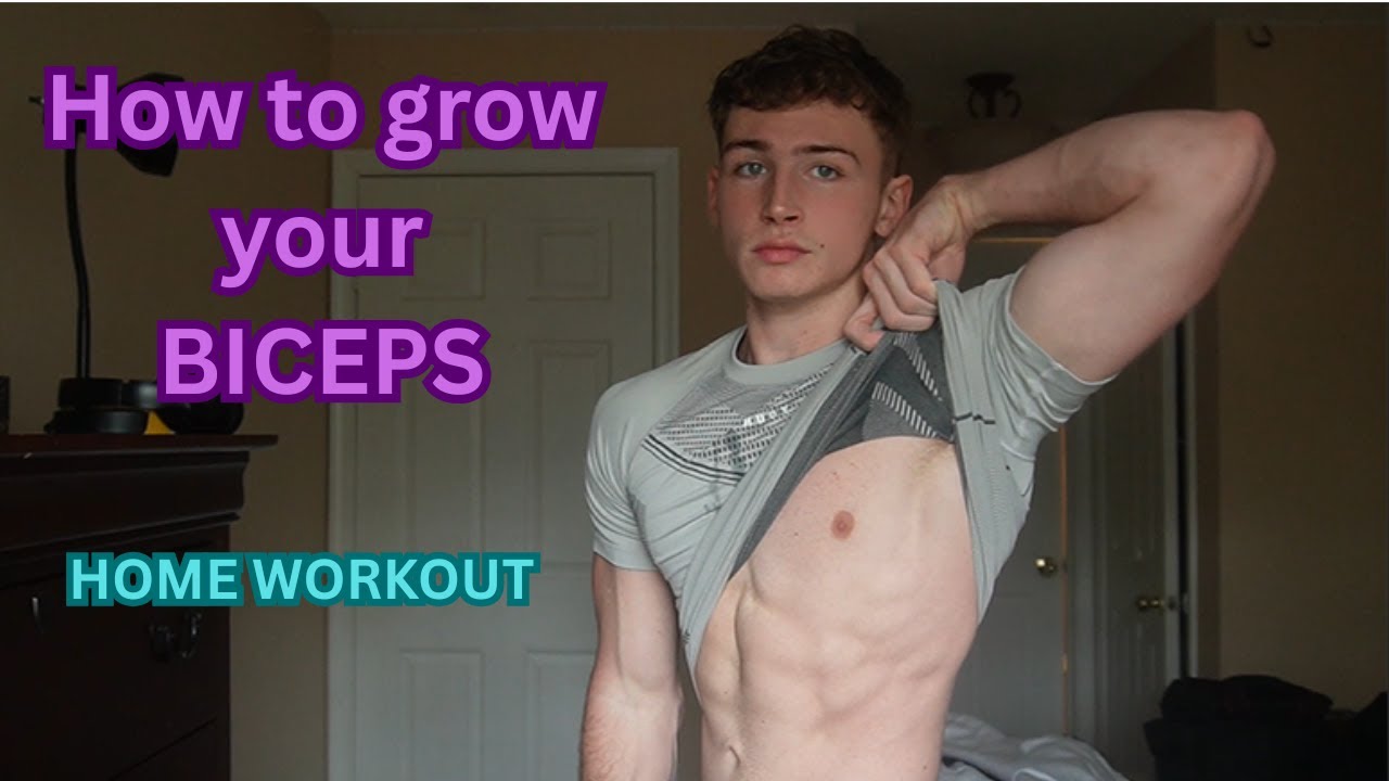 how i grow my biceps AT HOME