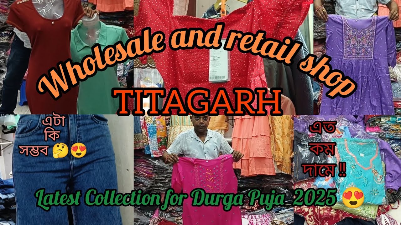 Garments Wholesale Market in Kolkata/Today Collection Titagarh//Wholesaler 😍