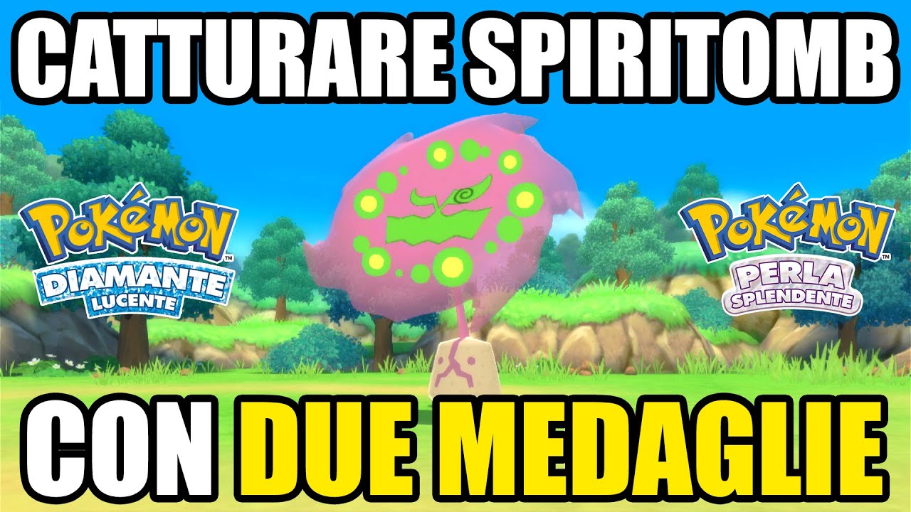 Come catturare SPIRITOMB con DUE MEDAGLIE in Pokémon Diamante Lucente e Perla Splendente