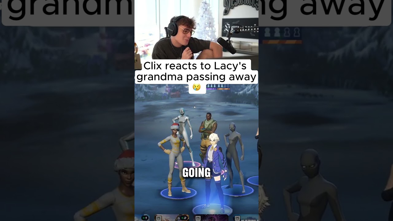 Clix Reacts To Lacy's Grandma Passing Away