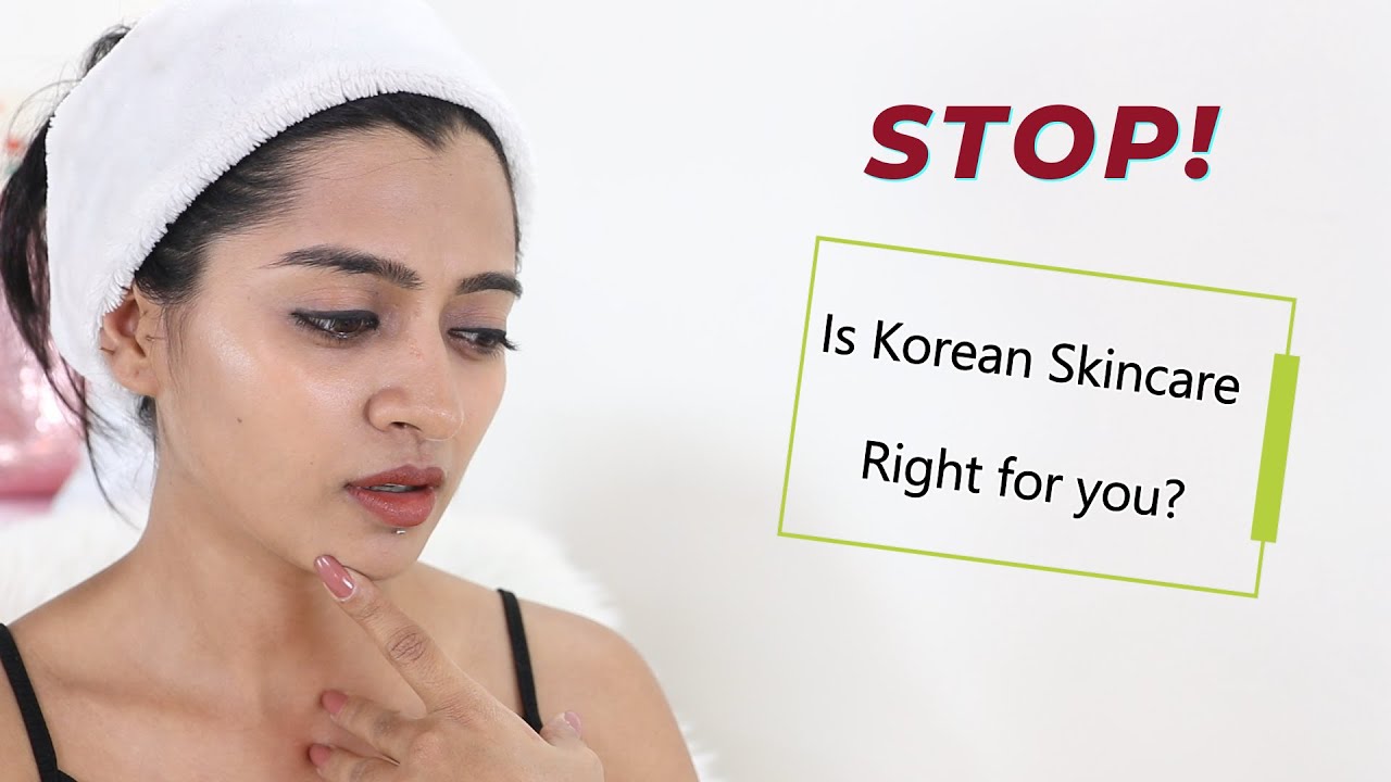 Korean Skincare Routine For Indian Skin