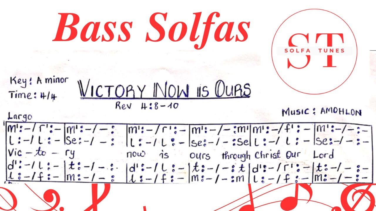 Victory Now Is Ours I AMOHLON I Bass Solfas