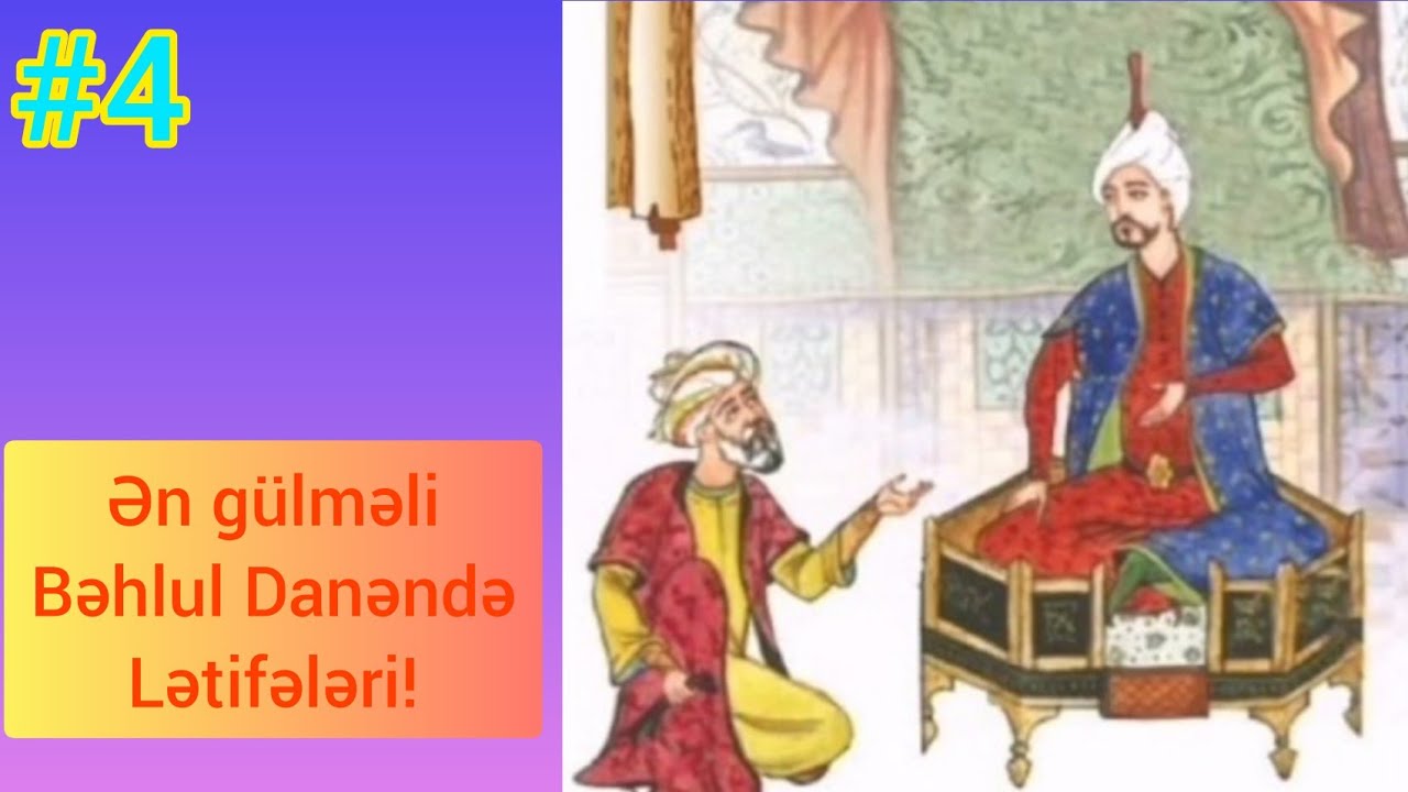 Bəhlul Danəndənin lətifələri (5 ədəd) #4