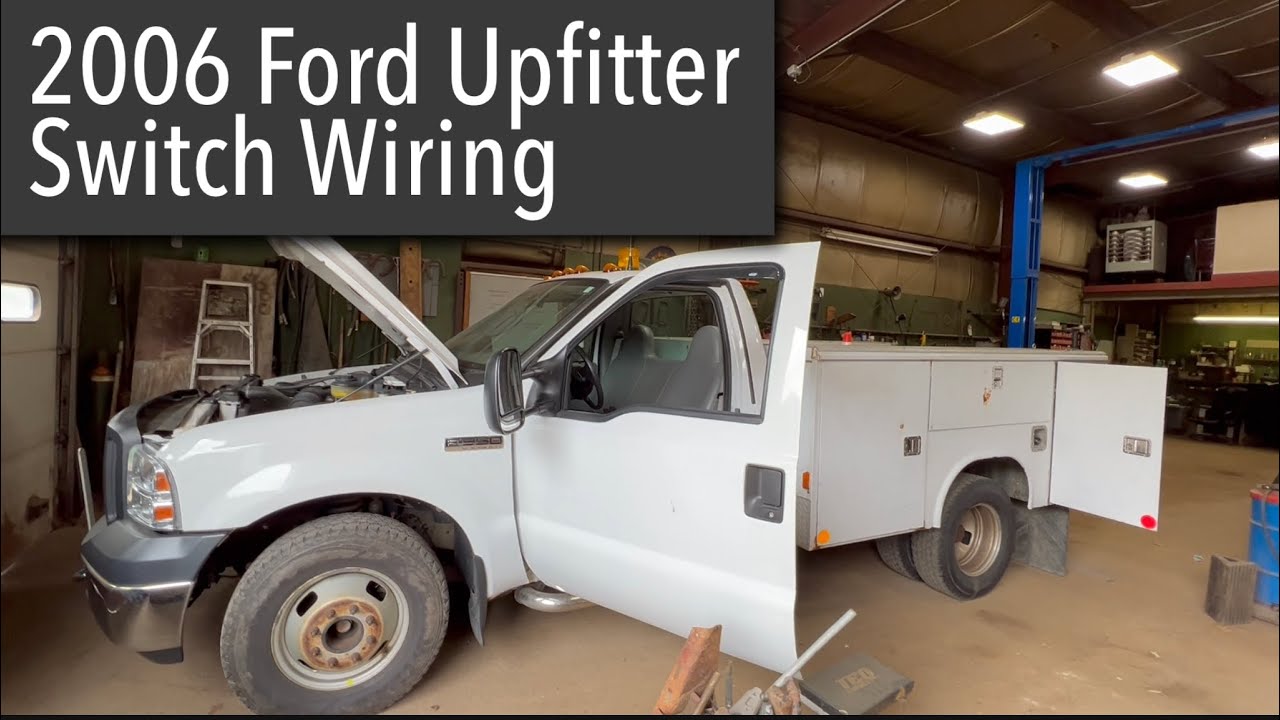 2006 F350 superduty upfitter switch wiring