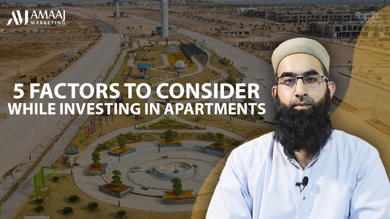5 Factors to Consider while Investing in Apartments || Amaaj Marketing
