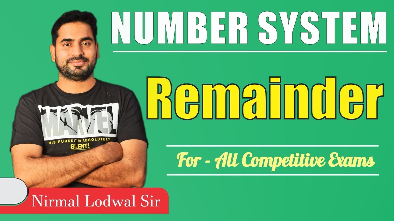 NUMBER SYSTEM | REMAINDER  शेषफल | BY - NIRMAL LODWAL SIR
