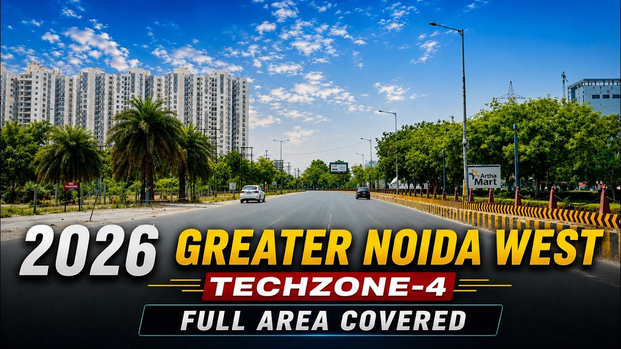 Techzone-4 Complete Tour 2026 | Greater Noida West Latest Construction Updates | Explore With NK