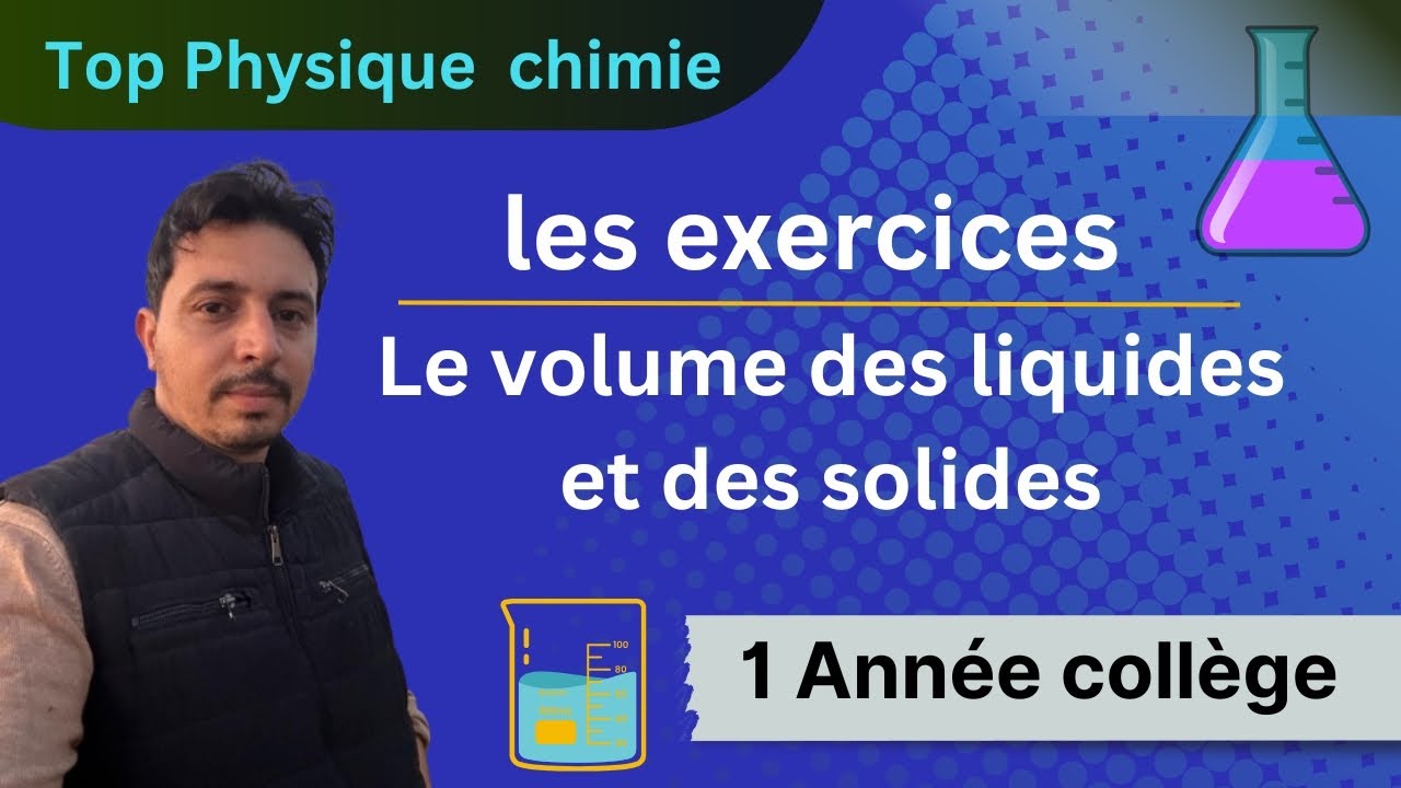 les exercices : volume des liquides et des solides 1 année collège