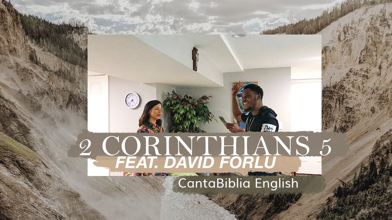 CantaBiblia Feat. David Forlu -  Do Good  | 2 Corinthians 5 (Official Video)