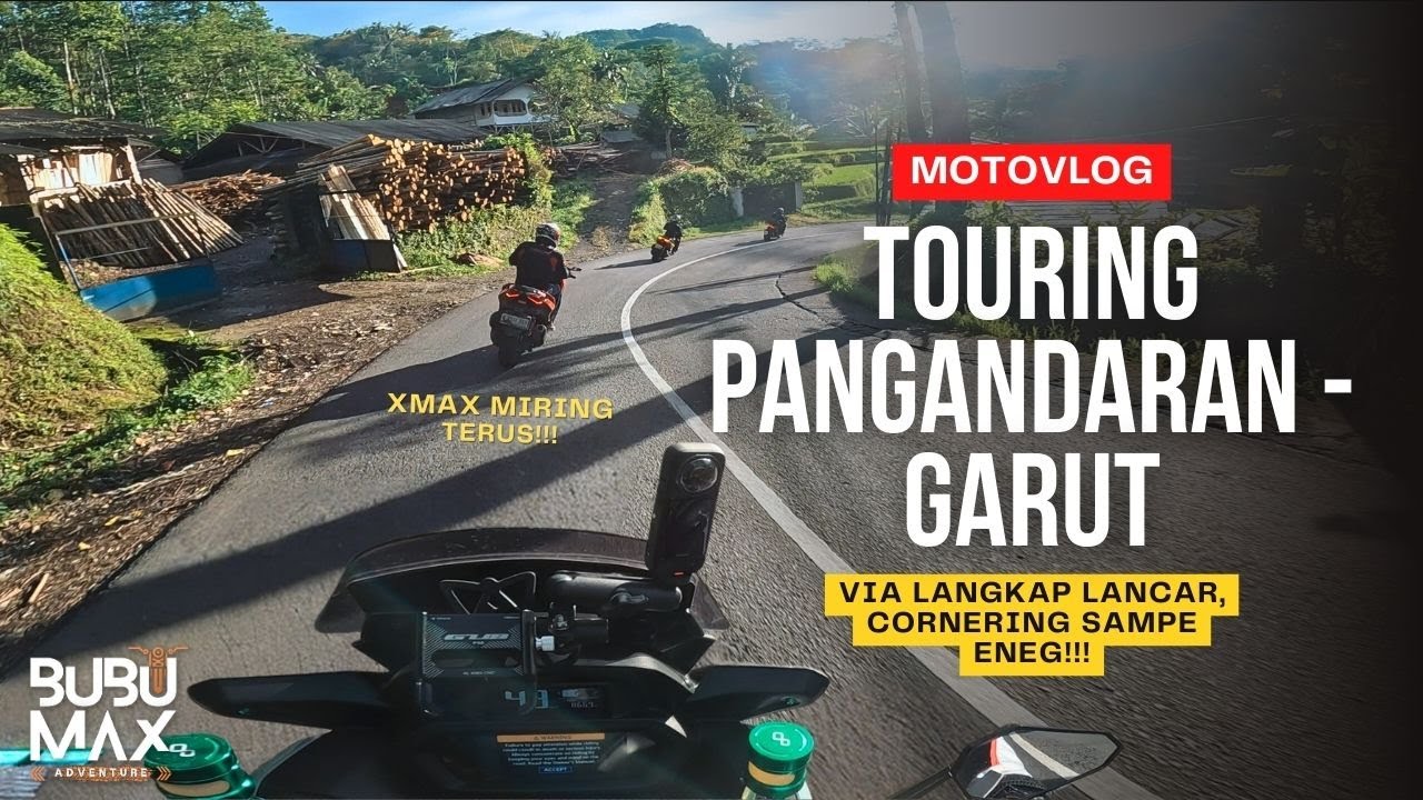 XMAX MIRING TERUS!! TOURING PANGANDARAN - GARUT via LANGKAP LANCAR, PEMANDANGAN AJIB!! - DAY 3