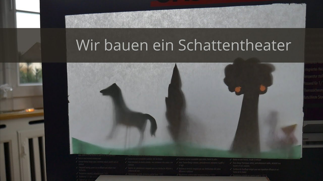 Wie bastelt man ein Schattentheater?
