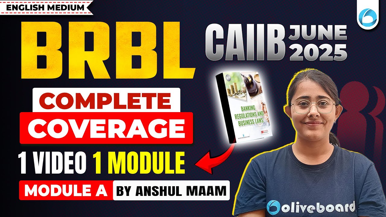 CAIIB BRBL Module A Marathon | Complete Coverage | CAIIB June 2025 | CAIIB BRBL Marathon Oliveboard