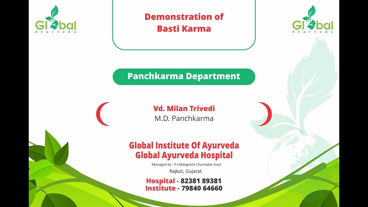 DEMONSTRATION OF BASTI KARMA