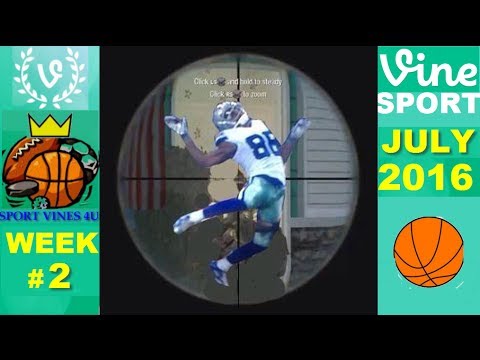 Best Sports Vines 2016 - JULY - Week 2