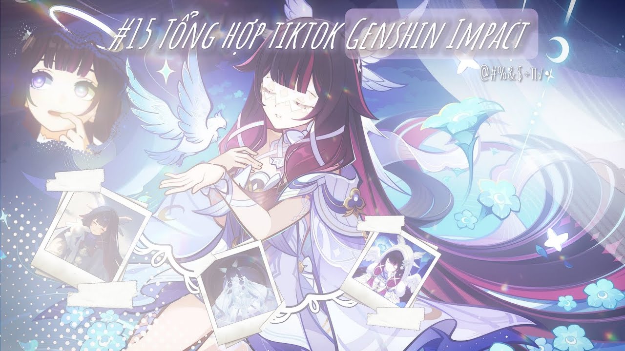 #15 [Tổng hợp Tiktok Genshin Impact] (by Trà đá Vanii) #genshinimpact #tiktok