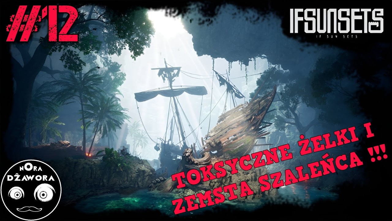 IfSunSets #12 / GAMEPLAY PL / TOKSYCZNE ŻELKI I ZEMSTA SZALEŃCA !!!