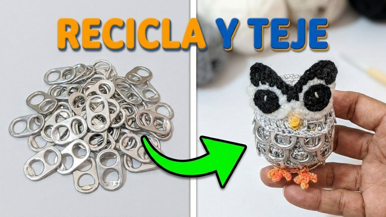 USE ANILLITAS DE LATAS Y TEJI ESTOS BUHOS ✨️