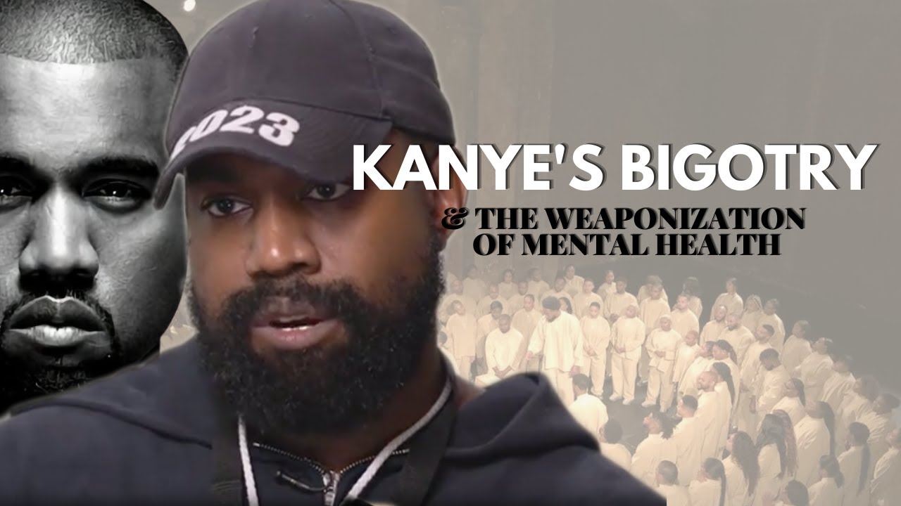 Kanye's Anti-Semitism & the Weaponization of Mental Health