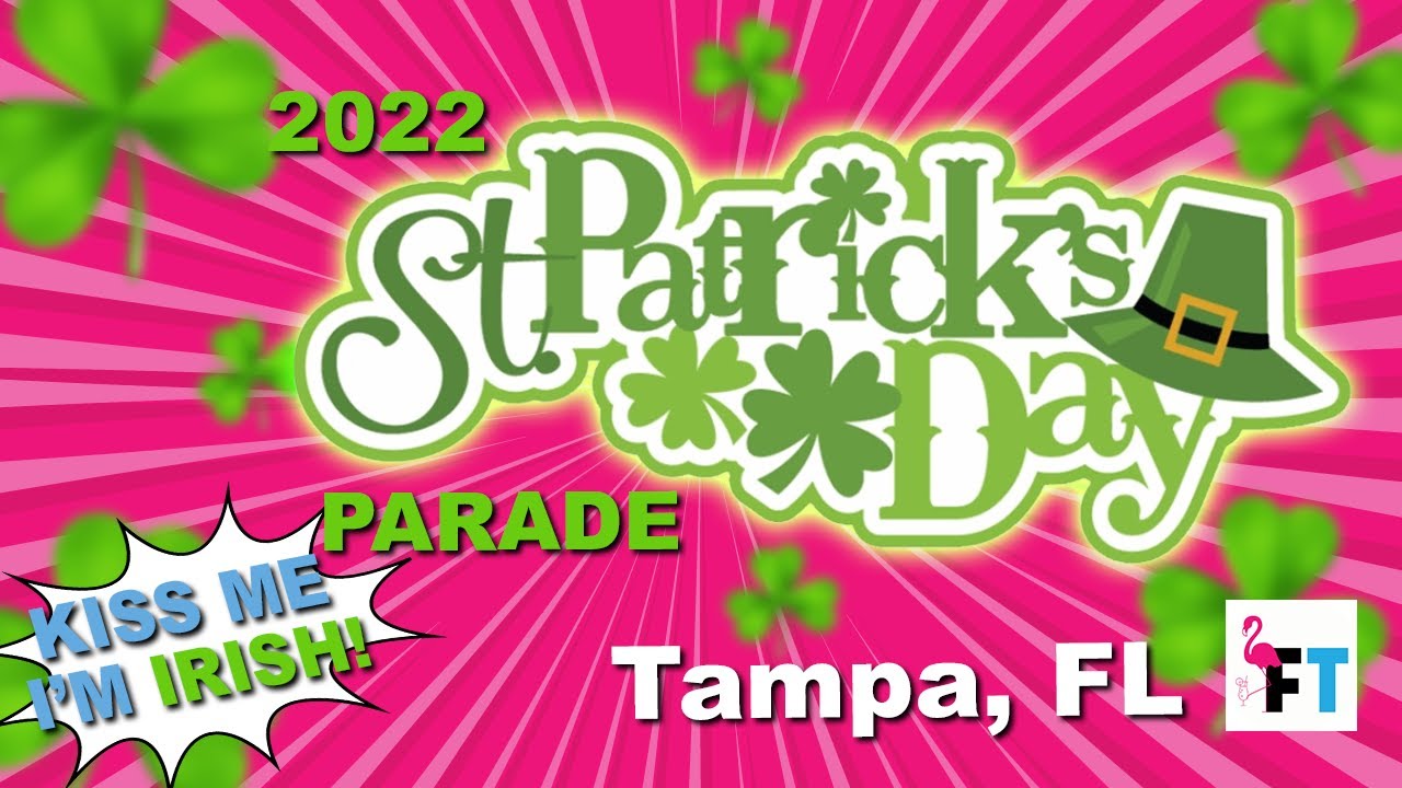 St Patrick's Day Parade 2022 - Tampa 