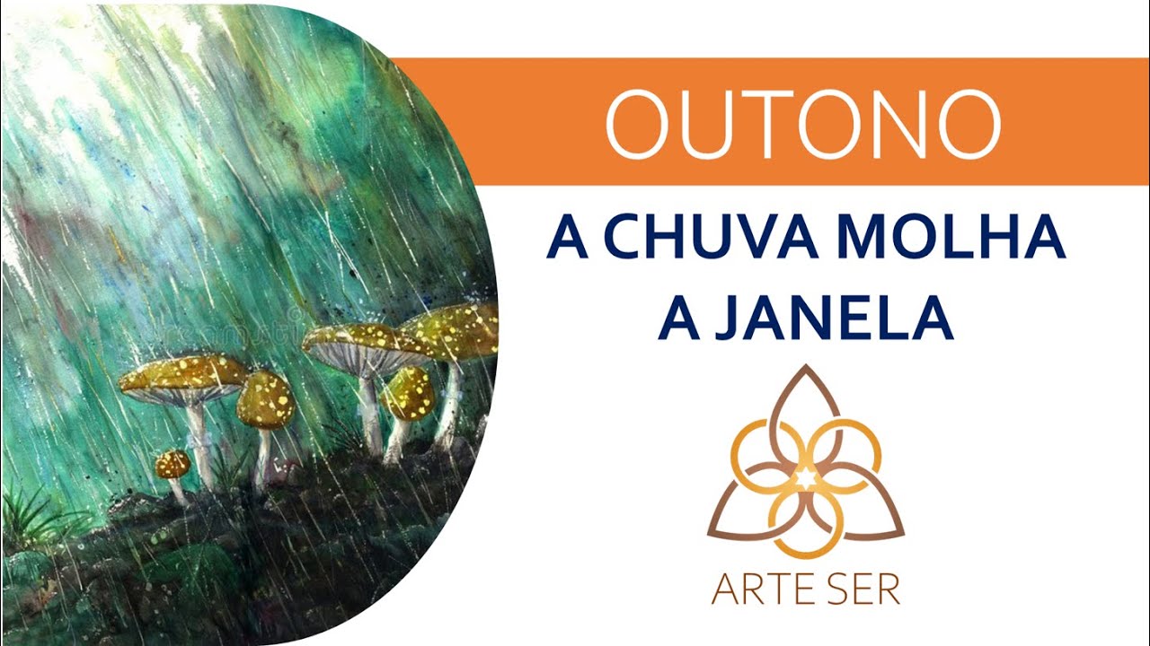 A Chuva Molha a Janela - Música de Outono