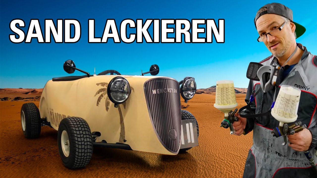 Mit Sand lackiere ich mein Wüstenschiff | HotRod Sandbox  | Dannys SCHRAMMWERK