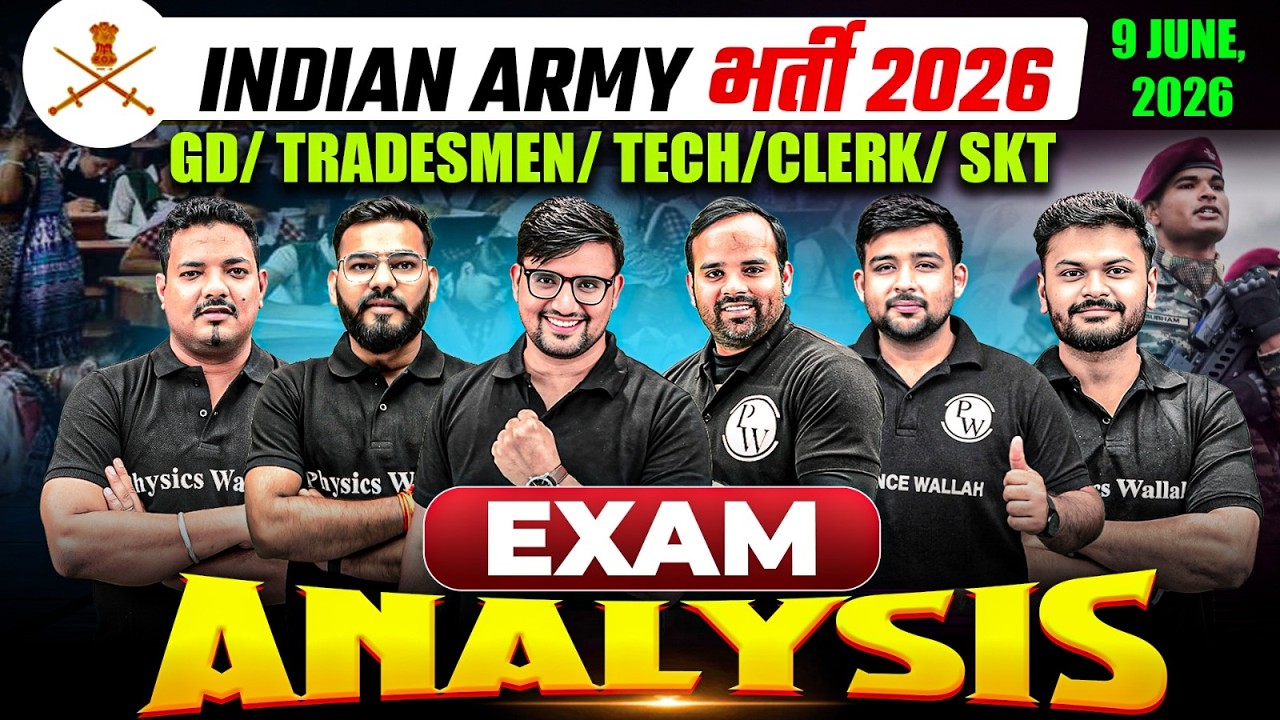 Indian Army Exam 2026: 9 June GD, Tech, Tradesman, Clerk & SKT Exam Analysis | Indian Army 2026 Exam