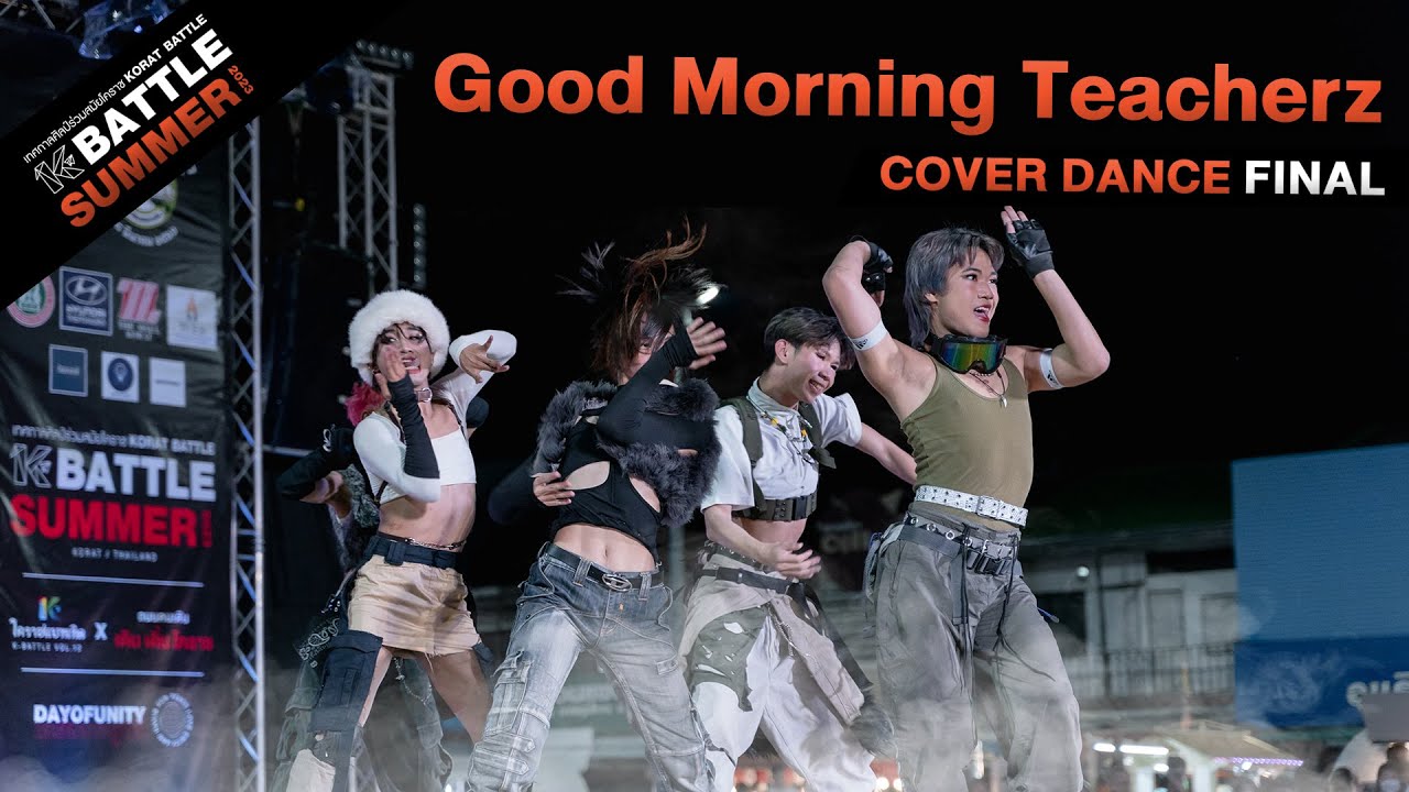 Good Morning Teacherz | Cover Dance (Final) | 