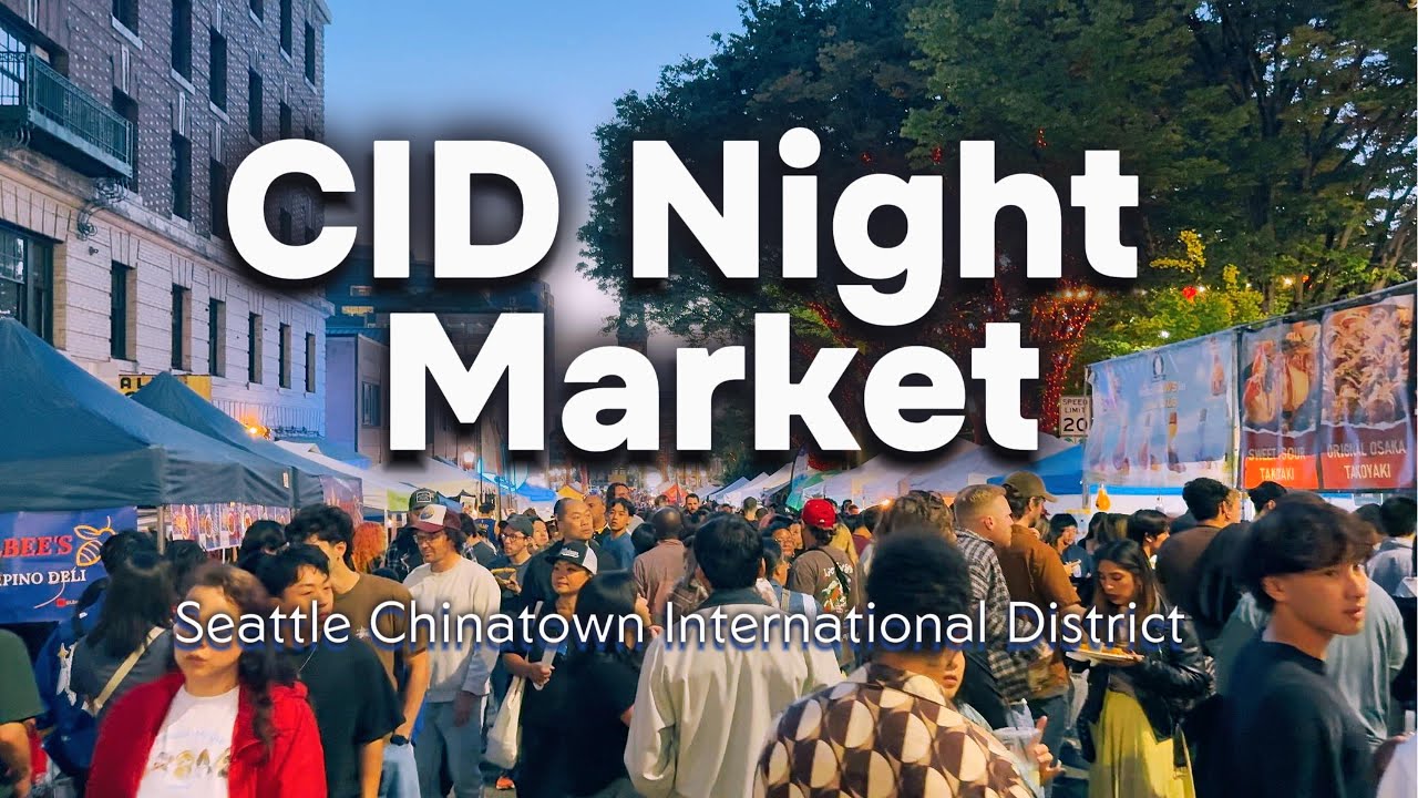 Seattle Chinatown International District Night Market 2025 | 4K Walking Tour #seattle #nightmarket