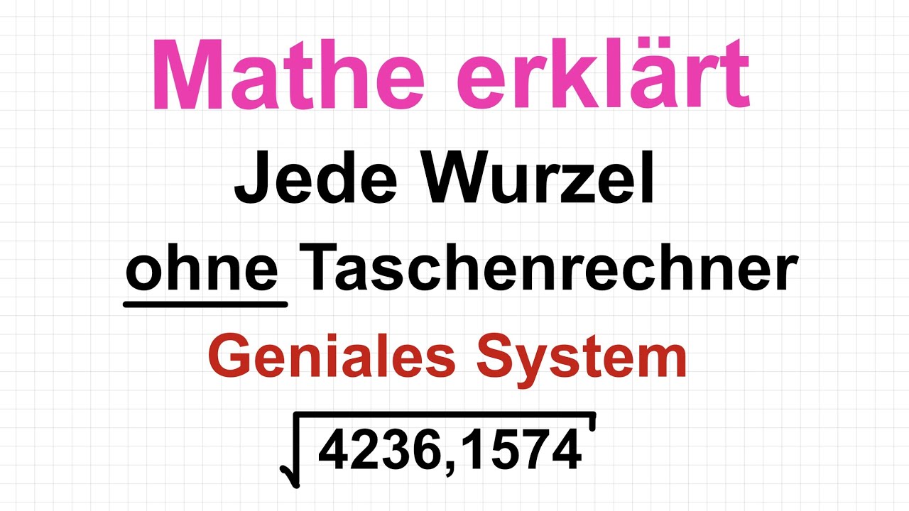 Wurzeln berechnen: Mathe erklärt von Lars Jung