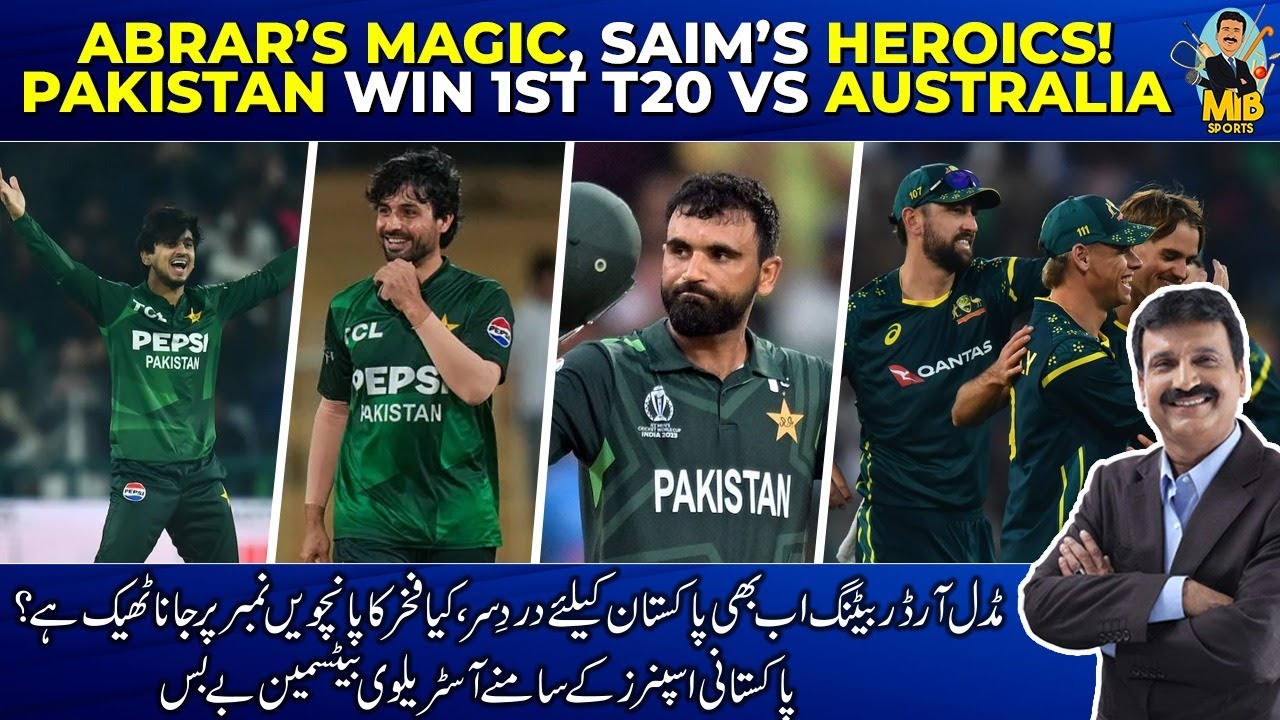 Abrar’s magic, Saim’s heroics! Pakistan win 1st T20 vs Australia | MIB Sports